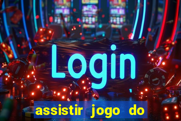 assistir jogo do corinthians ao vivo hoje multi